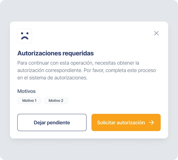Modal «Autorizaciones requeridas» con motivos de muestra y los botones «Dejar pendiente» y «Solicitar autorización».